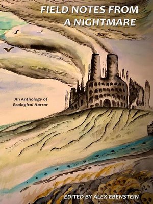 cover image of Field Notes from a Nightmare